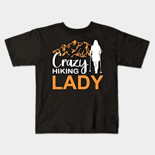 Crazy Hiking Lady Kids T-Shirt